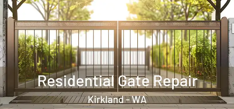  Residential Gate Repair Kirkland - WA