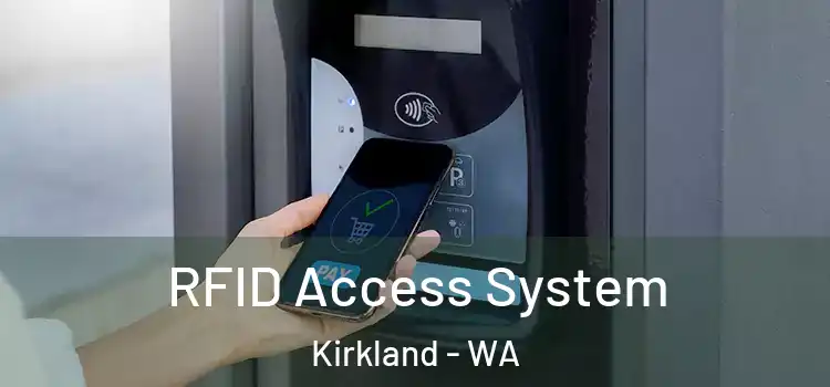  RFID Access System Kirkland - WA
