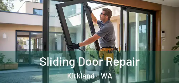  Sliding Door Repair Kirkland - WA